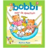Bobbi naar de speeltuin