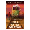 De Trein Van Vier Over Twaalf