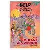 Help, we hebben een dierentuin! Een olifant als wekker