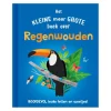 Het Kleine Maar Grote Boek Over? Regenwouden