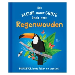 Het Kleine Maar Grote Boek Over? Regenwouden