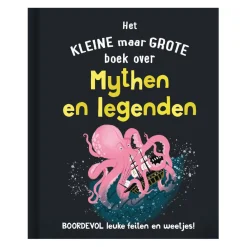 Het Kleine Maar Grote Boek Over? Mythen Legenden