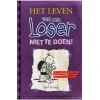 Het leven van een Loser - Niet te doen!