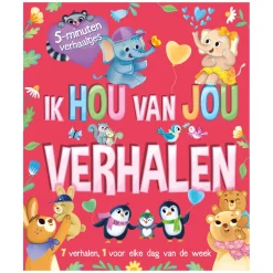 Ik Hou Van Jou - 5-Minutenverhaaltjes