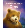 Je bent de liefste Oma