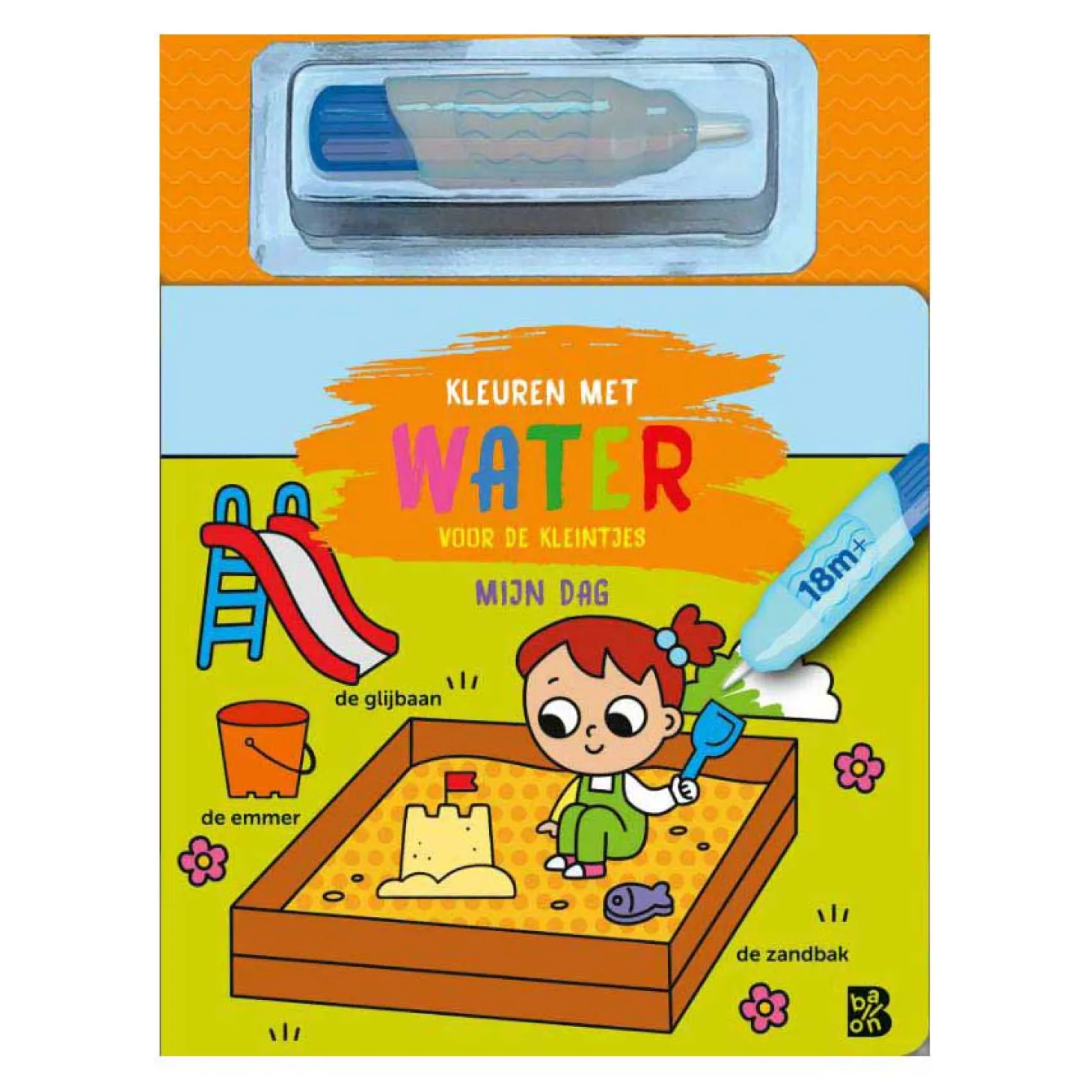 Kleuren met Water Voor de Kleintjes Mijn Dag 18m+