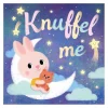 Knuffel me - Prentenboek