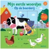Mijn Eerste Woordjes Kartonboek - Op De Boerderij (1-3 j.)