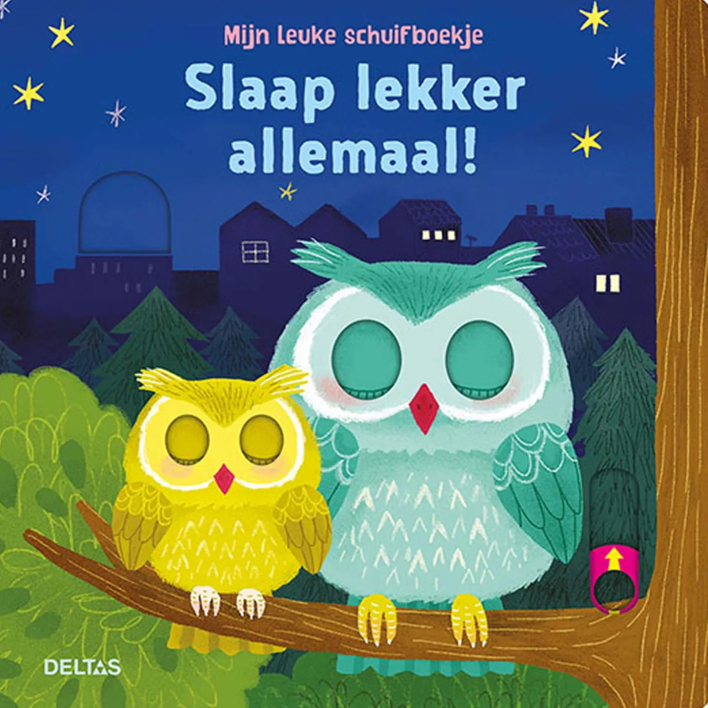 Mijn leuke schuifboekje - Slaap lekker allemaal!