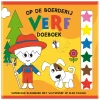 Op de Boerderij Verf Doeboek