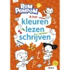 Rompompom ik leer kleuren, lezen en schrijven (4-6 jaar)