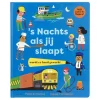s Nachts als jij slaapt, wordt er hard gewerkt