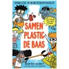Samen plastic de baas