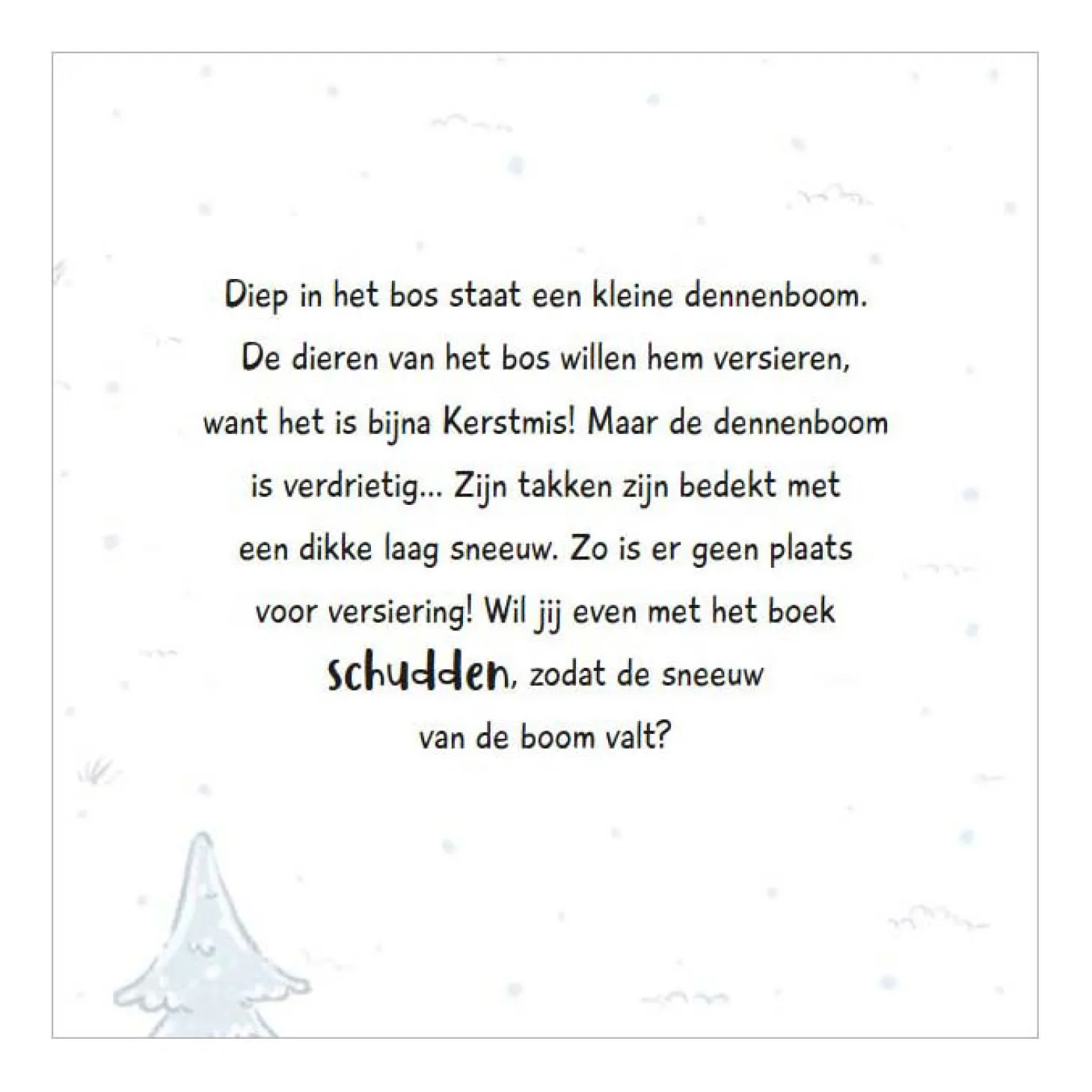 Schud Eens aan de Kerstboom!